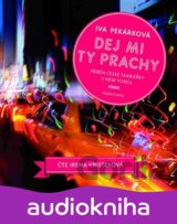 Dej mi ty prachy
