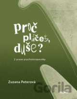 Proč pláčeš, duše?