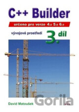 C++ Builder 4.0, 5.0 a 6.0 - Vývojové prostředí, 3. díl