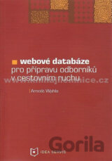Webové databáze pro profesní přípravu odborníků v cestovním ruchu