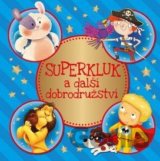 Superkluk a další dobrodružství