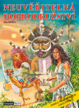 Neuvěřitelná dobrodružství