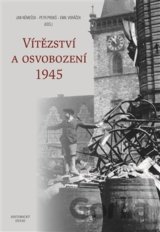 Vítězství a osvobození 1945