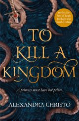 To Kill a Kingdom