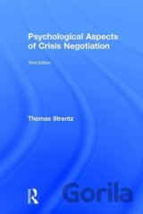 Psychological Aspects of Crisis Negotiation