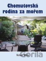 Chomutovská rodina za mořem