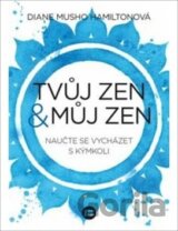 Tvůj zen a můj zen