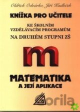 Knížka pro učitele - Matematika a její aplikace
