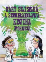 Fakt slizká a smradlavá kniha pokusů