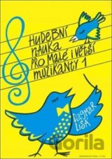 Hudební nauka pro malé i větší muzikanty 1