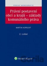 Právní postavení obcí a krajů – základy komunálního práva