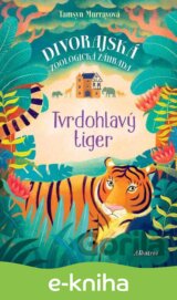 Tvrdohlavý tiger