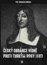 Český obránce Vídně proti Turkům roku 1683