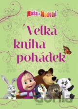 Máša a medvěd: Velká kniha pohádek