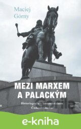 Mezi Marxem a Palackým