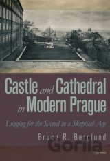 Castle and Cathedral in Modern Prague