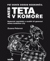Psí deník dosud neskončil aneb Teta v komoře