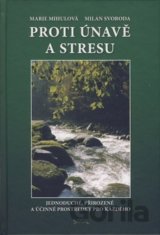 Proti únavě a stresu