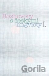 Rozhovory s českými lingvisty I.