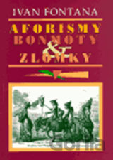 Aforismy, bonmoty a zlomky