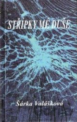 Střípky mé duše
