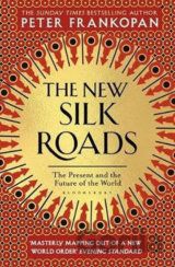 The New Silk Roads