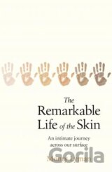The Remarkable Life of the Skin