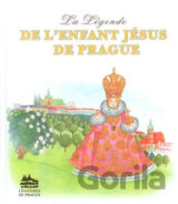La Légende de L´Enfant Jésus de Prague
