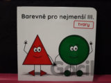 Barevně pro nejmenší III. - tvary