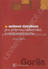 Webové databáze pro profesní přípravu odborníků v cestovním ruchu