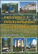 Průvodce: Orlickými horami a jejich podhůřím