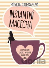 Instantní macecha