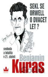 Sekl se Orwell o dvacet let?