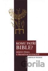 Komu patří Bible?