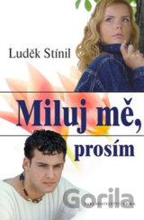 Miluj mě, prosím