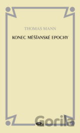 Konec měšťanské epochy