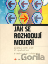 Jak se rozhodují moudří