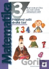 Matematika pre tretí ročník základných škôl (Pracovný zošit– 2. časť)