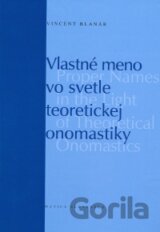 Vlastné meno vo svetle teoretickej onomastiky