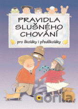Pravidla slušného chování pro školáky i předškoláky