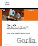 Cisco ASA: All-in-One Firewall, IPS, and VPN Adaptive Security Appliance