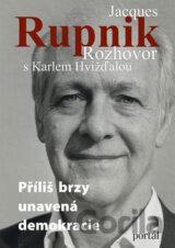 Jacques Rupnik - Rozhovor s Karlem Hvížďalou
