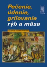 Pečenie, údenie, grilovanie rýb a mäsa