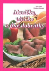 Masíčko, pitíčko a jiné dobrůtky
