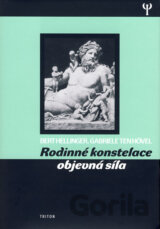 Rodinné konstelace - objevná síla