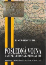 Posledná vojna rakúsko-uhorskej monarchie