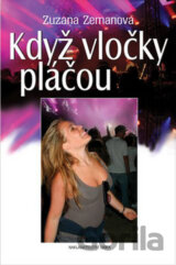 Když vločky pláčou