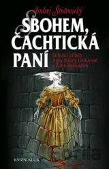 Sbohem, Čachtická paní