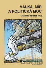 Válka, mír a politická moc