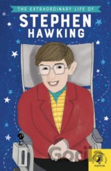 The Extraordinary Life of Stephen Hawking